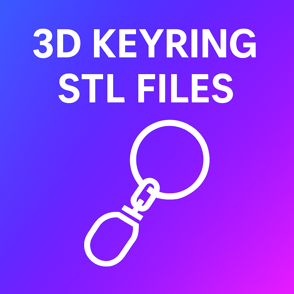Blue and pink background with white text saying 3D Keyring STL Files and a keyring icon.