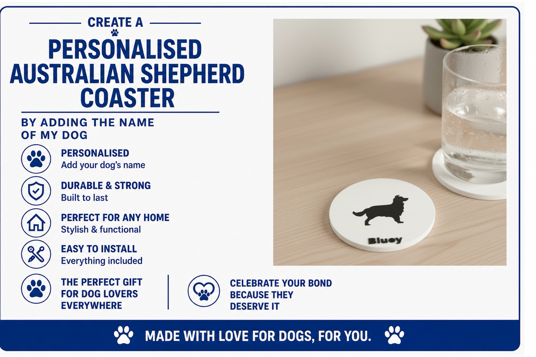 Coaster with dog silhouette and text about creating a personalised Australian Shepherd coaster.