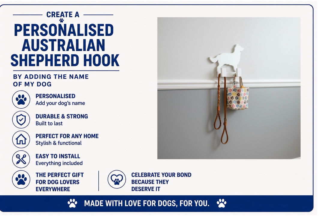 Personalized Australian Shepherd hook with dog leash and bag on a wall, featuring text about customization and benefits.